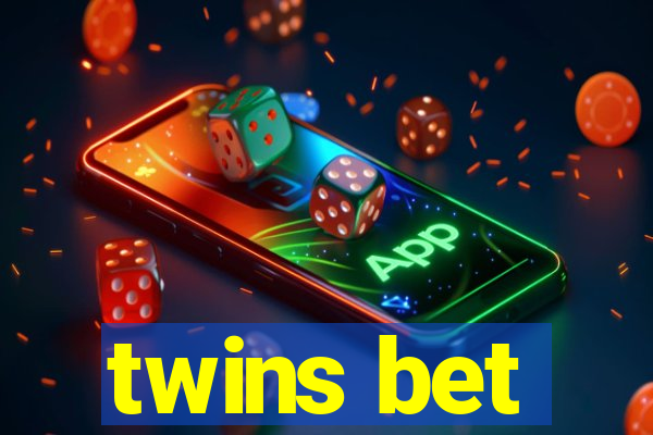 twins bet