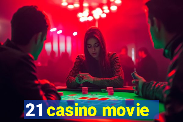 21 casino movie