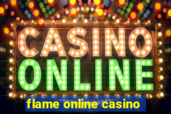 flame online casino