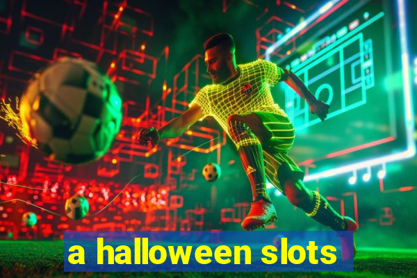 a halloween slots