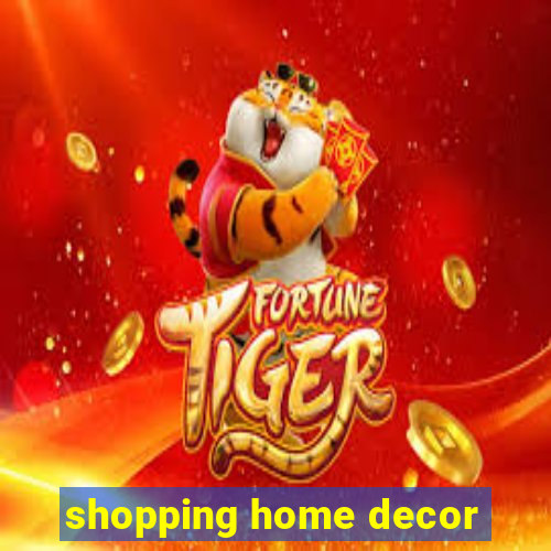 shopping home decor