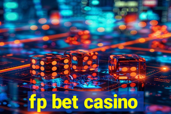 fp bet casino