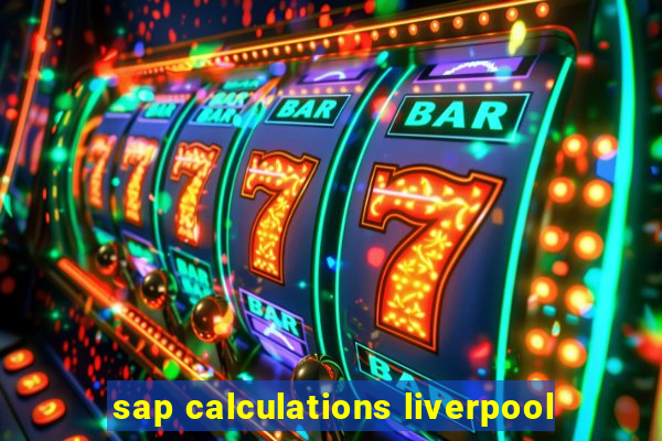 sap calculations liverpool