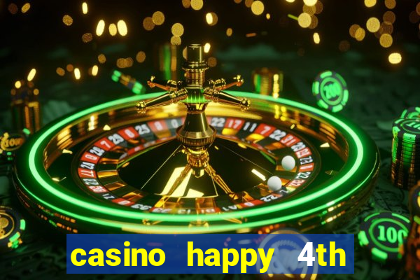 casino happy 4th of july