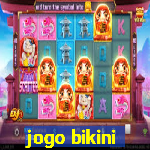 jogo bikini