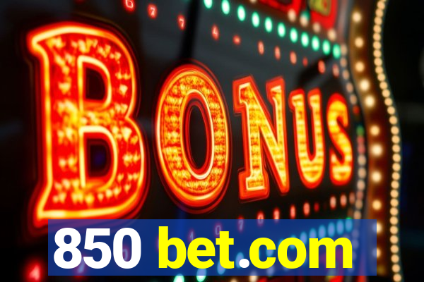 850 bet.com