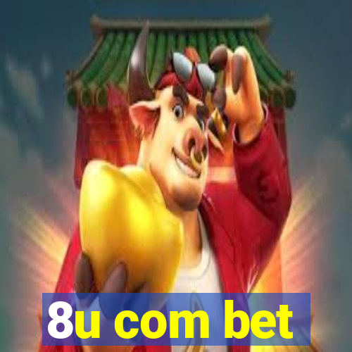 8u com bet