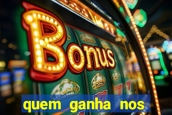 quem ganha nos jogos de hoje