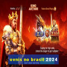 ovnis no brasil 2024