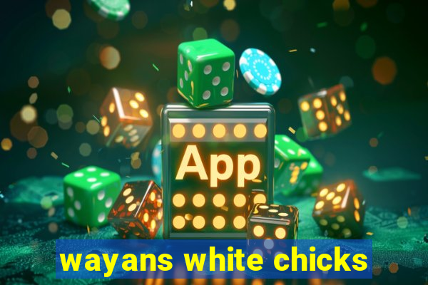 wayans white chicks