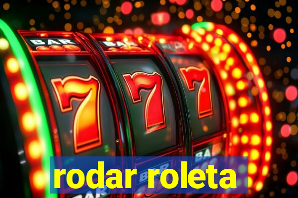 rodar roleta