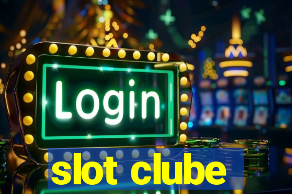 slot clube