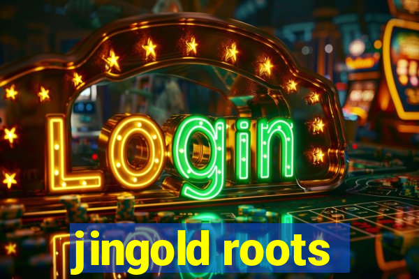 jingold roots