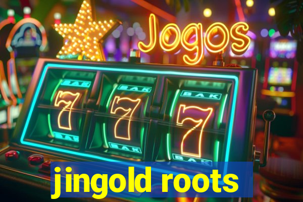 jingold roots