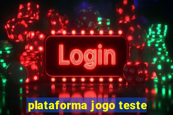 plataforma jogo teste