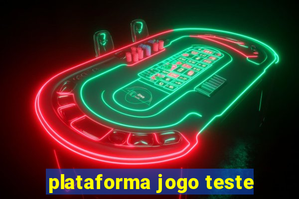 plataforma jogo teste