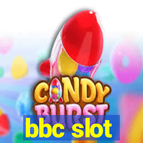 bbc slot