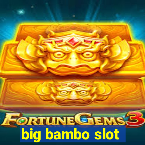 big bambo slot