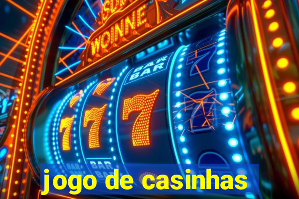 jogo de casinhas