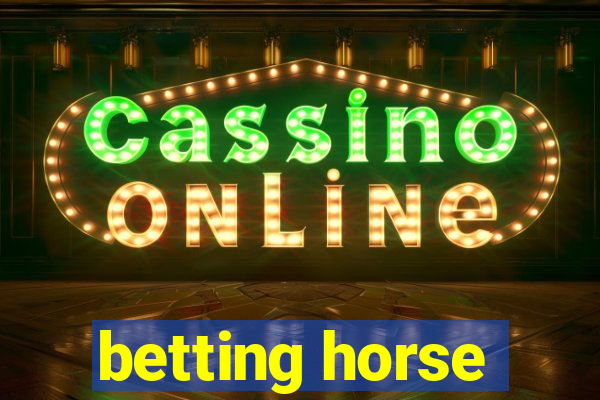 betting horse