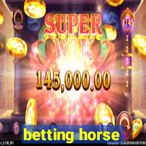 betting horse