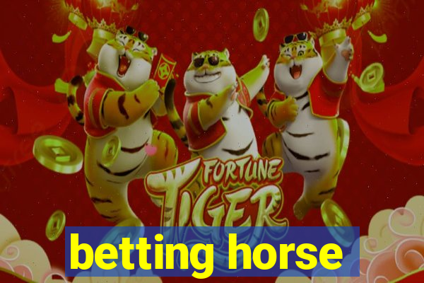 betting horse