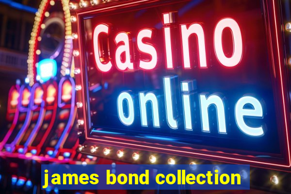 james bond collection