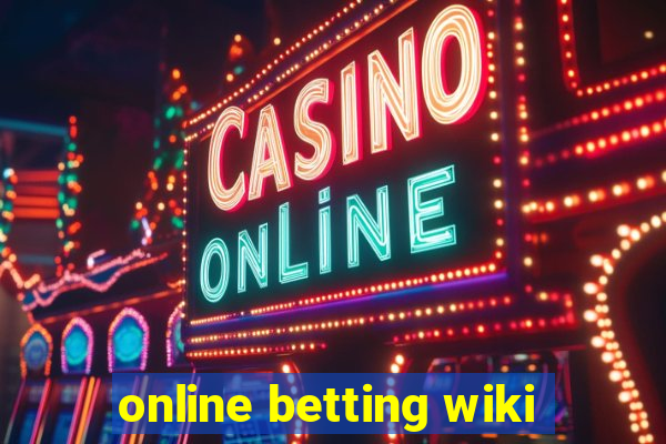 online betting wiki