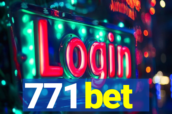 771 bet