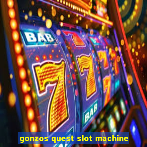 gonzos quest slot machine