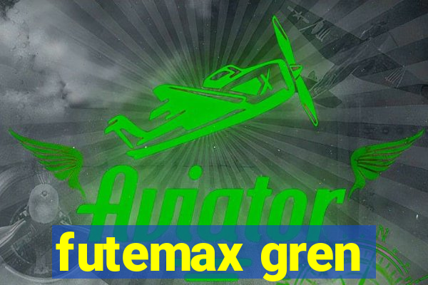 futemax gren