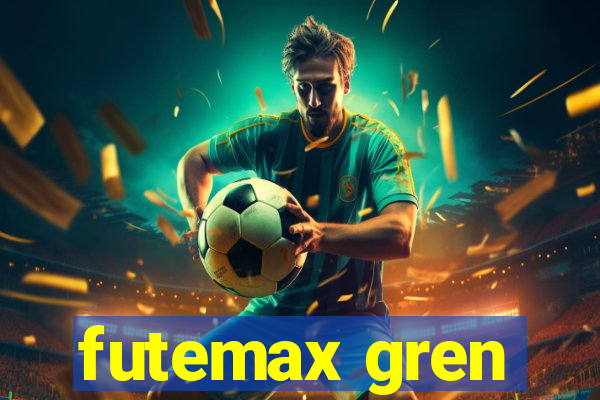 futemax gren