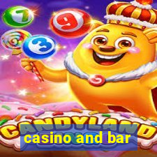 casino and bar