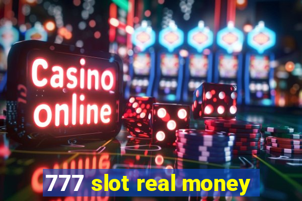 777 slot real money