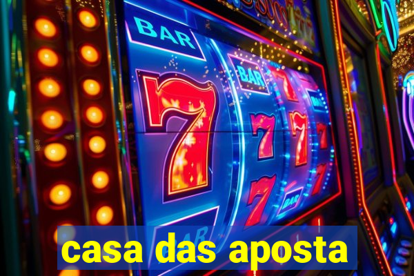 casa das aposta