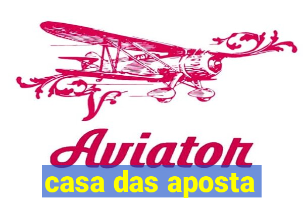 casa das aposta