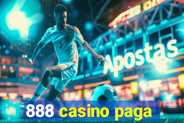 888 casino paga