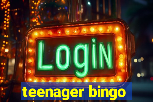 teenager bingo