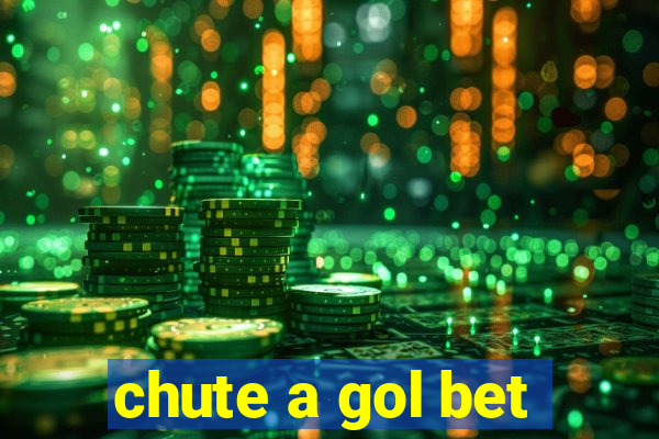 chute a gol bet