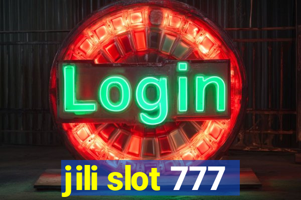 jili slot 777