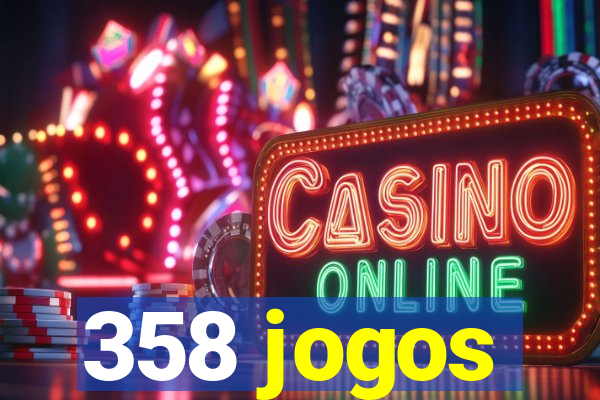 358 jogos