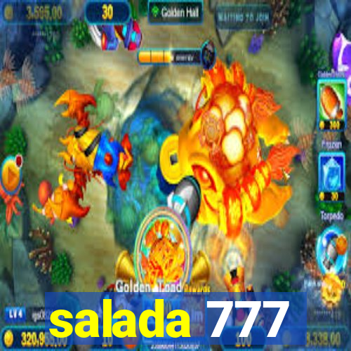 salada 777