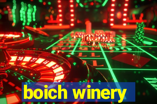 boich winery