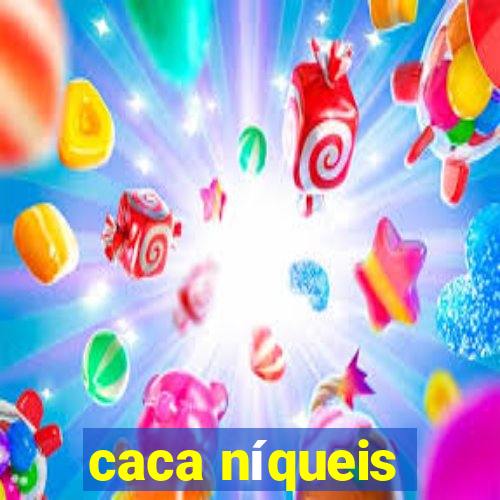 caca níqueis