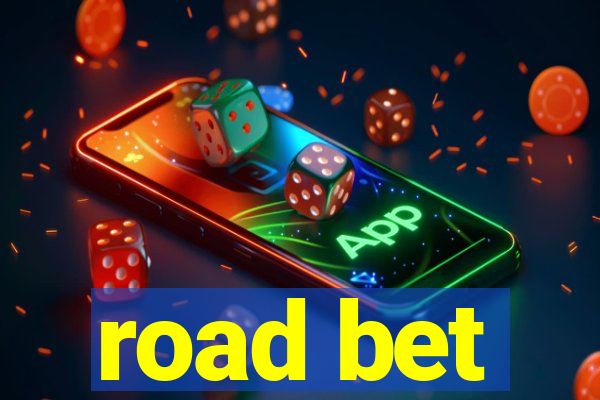 road bet