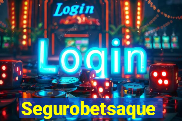 Segurobetsaque