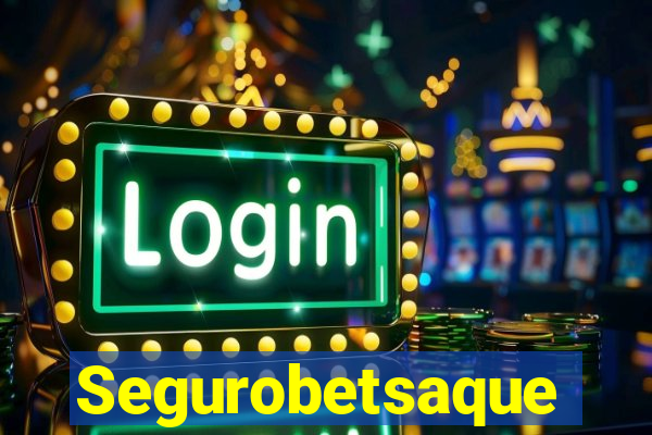 Segurobetsaque