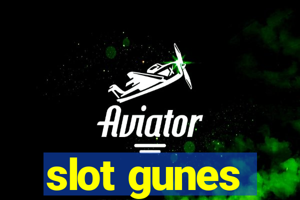 slot gunes