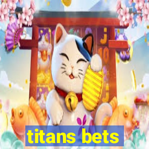 titans bets