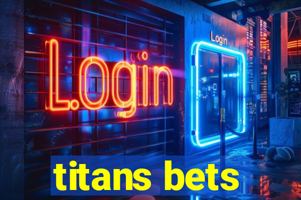 titans bets